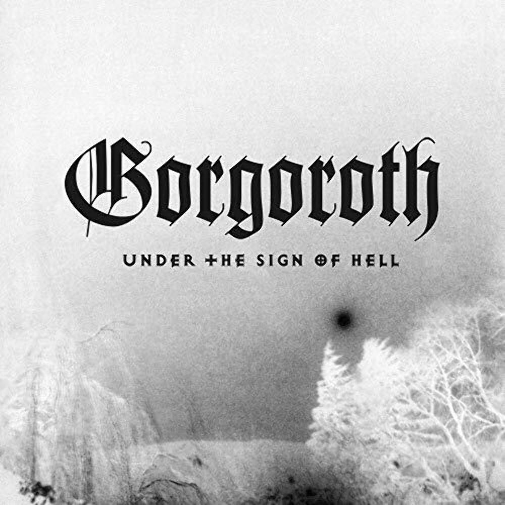 Gorgoroth – Under The Sign Of Hell LP