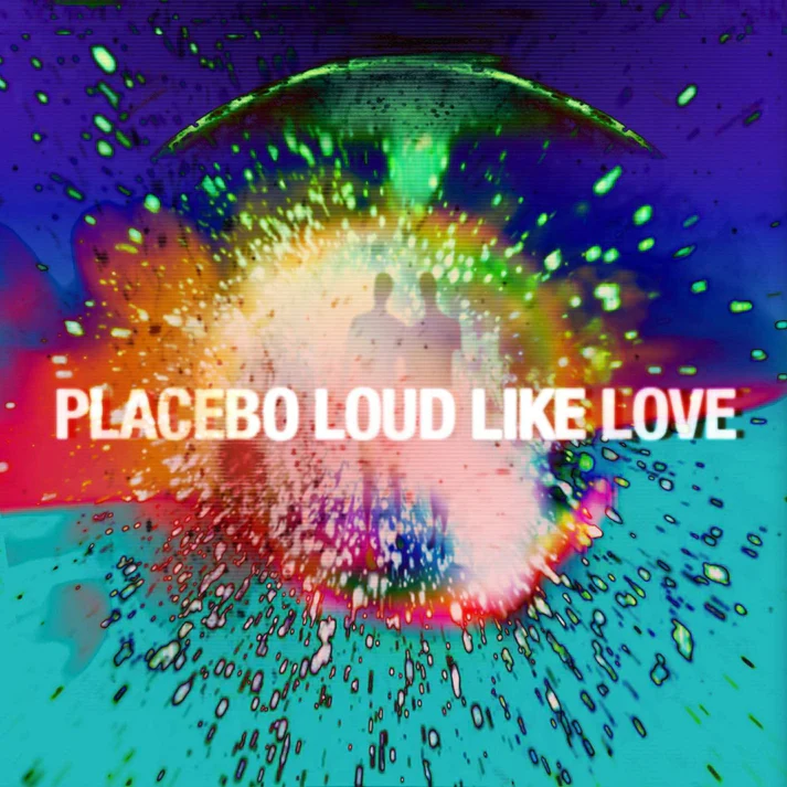 Placebo – Loud Like Love LP