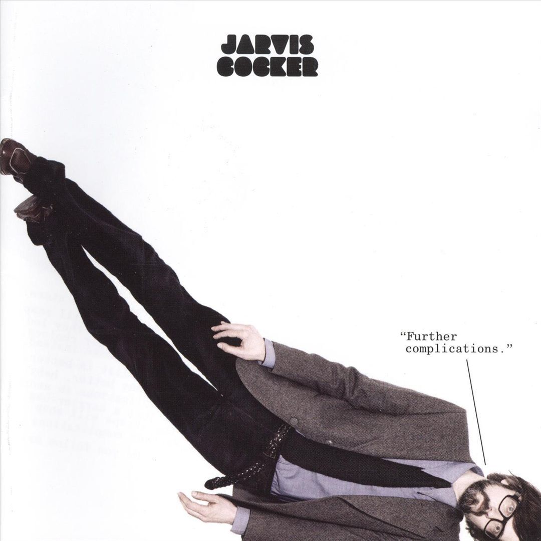 JARVIS COCKER – FURTHER COMPLICATIONS LP