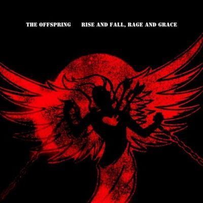 The Offspring – Rise And Fall, Rage And Grace